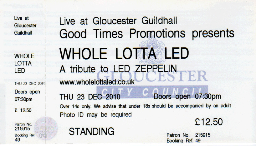 WHOLE LOTTA LED Ticket